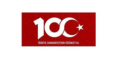 ''Cumhuriyetimizin 100. Yılı'' - Kutlu Olsun!