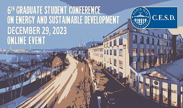 6th Graduate Conference on Energy and Sustainable Development - GSCESD 2023!