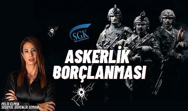 Askerlik borçlanması nasıl yapılır?