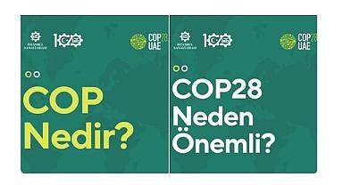 COP Nedir? COP28 Neden Önemli? - İstanbul Sanayi Odası hazırladı!