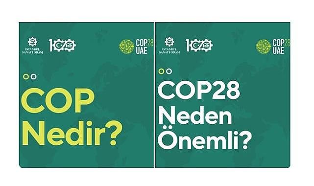 COP Nedir? COP28 Neden Önemli? - İstanbul Sanayi Odası hazırladı!