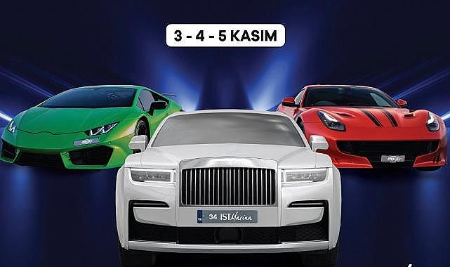 Lüks otomobil Sergisi - İSTANBUL!