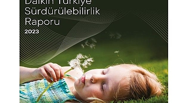 Daikin Türkiye - "2. Sürdürülebilirlik Raporu'nu yayımladı"