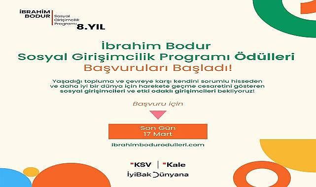 8. İbrahim Bodur Sosyal Girişimcilik Programı sosyal girişimcilerin başvurularını bekliyor!