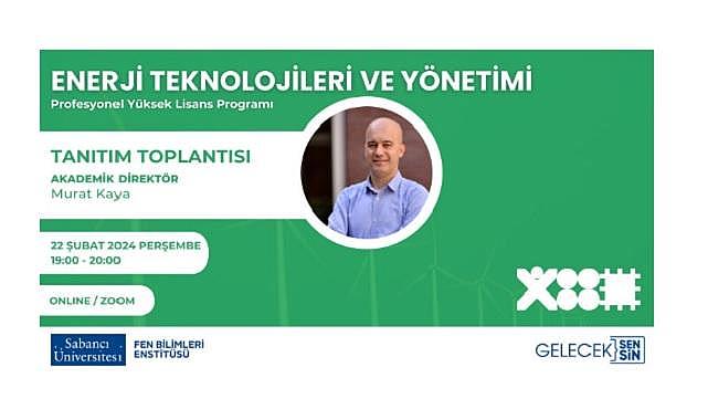Enerji Teknolojileri ve Yönetimi - Sabancı Üniversitesi!