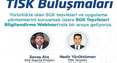 TİSK webinar - Konu ''SGK Teşvikleri''