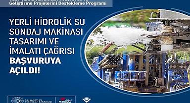 ''Yerli Hidrolik Su Sondaj Makinası Tasarımı ve İmalatı Çağrısı'' - TÜBİTAK!