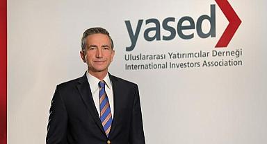YASED Başkanı Engin Aksoy - "Türkiye'nin İş ve Yatırım Ortamının Rekabetçiliğini Artıracak!