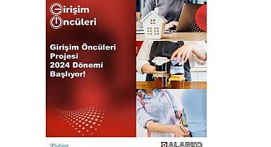 Alarko Holding - Girişim Öncüleri Projesinde Yeni Dönem Başlıyor!