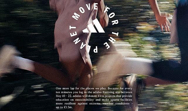 ADIDAS - &#039;&#039;Dünya çapında ekstrem hava koşullarından etkilenen alanlardaki projelere finansal destek...&#039;&#039;