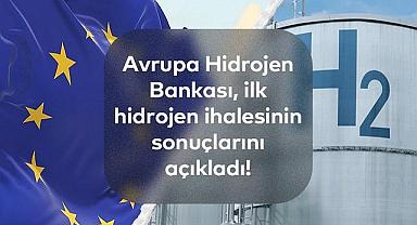 Avrupa Hidrojen Bankası -İlk HİDROJEN ihalesinin sonuçlarını açıkladı!