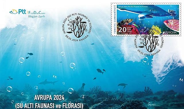 PTT&#039;den &quot;Avrupa 2024 Su Altı Faunası ve Florası&quot; konulu anma pulu ve ilkgün zarfı!