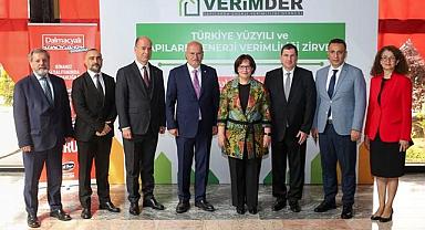 VERİMDER - Türkiye Yüzyılı ve Yapılarda Enerji Verimliliği Zirvesi Ankara’da...