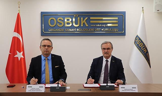 İş Bankası ve OSBÜK protokolü - “OSB’lerde faaliyet gösteren işletmelerin yeşil ve dijital dönüşüm projelerine destek sağlayacak”