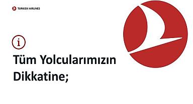 ÖNEMLİ - THY duyuru yaptı