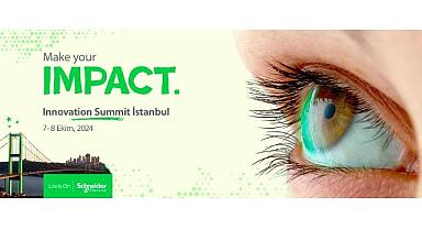 Schneider Electric - Innovation Summit ile Sürdürülebilir Dönüşüme Yön Verecek!