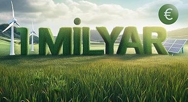 Ticaret Bakanı Bolat - ''YEŞİL dönüşüm için 1 milyar Euro...''