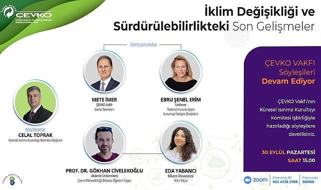 ÇEVKO - “İKLİM DEĞİŞİKLİĞİ, YEŞİL MUTABAKAT VE SÜRDÜRÜLEBİLİRLİK ÇALIŞMALARINDA SON GELİŞMELER”
