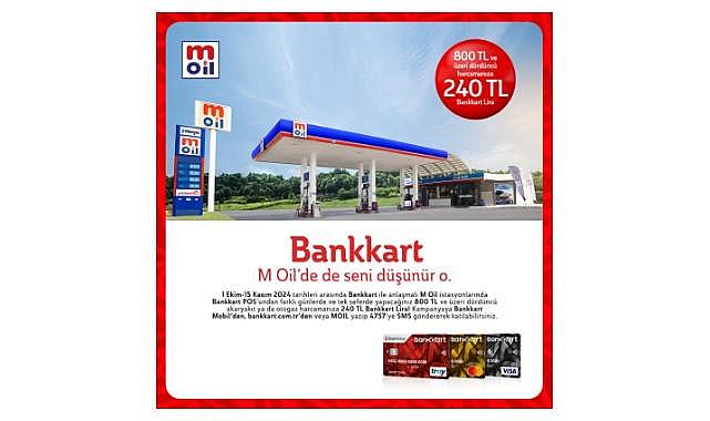 M Oil’den 240 TL’ye varan Bankkart Lira hediye