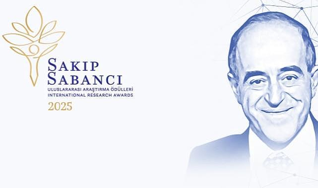 2025 Sakıp Sabancı Uluslararası Araştırma Ödülleri&#039;ne Başvurular Başladı!