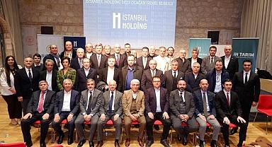 İTO Meclisi’nden 100 iş insanının kurduğu  İstanbul Holding'de…