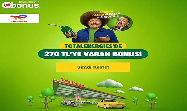 TotalEnergies İstasyonları ve Garanti BBVA - KAMPANYA başlattı!