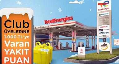 Club TotalEnergies üyelerine 1000 TL’ye varan yakıt puan hediye!