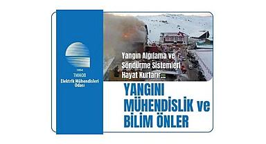 Elektrik Mühendisleri Odası ''Yangın algılama ve söndürme sistemleri hayat kurtarır''
