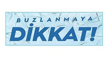 Sürücüler ''Buzlanmaya Dikkat'' - Ne yapmalı? 