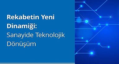 TÜSİAD ve TEPAV iş birliğiyle ''“Rekabetin Yeni Dinamiği: Sanayide Teknolojik Dönüşüm” raporu''