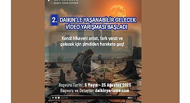 2. Daikin'le “Yaşanabilir Gelecek” Video Yarışması başlıyor!