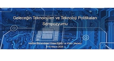 ENERJİ GÜNDEMİ - Elektrik Mühendisleri Odası 'Geleceğin Teknolojileri ve Teknoloji Politikaları Sempozyumu...'