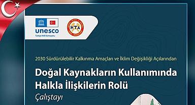 MTA 'Doğal Kaynakların Kullanımında Halkla İlişkilerin Rolü Çalıştayı'