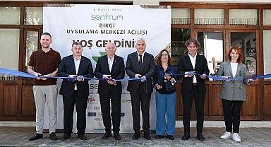 Yeşil Dönüşümün Kalbi Birgi’de Atıyor: SENTRUM Birgi Uygulama Merkezi Açıldı