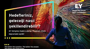 EY Girişimci Kadın Liderler Programı 2025 başvuruları açıldı!