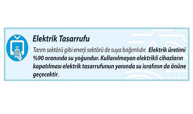 Su tasarrufunun farklı yolları “Su tasarrufuyla ELEKTRİK tasarrufu yapabilirsiniz”