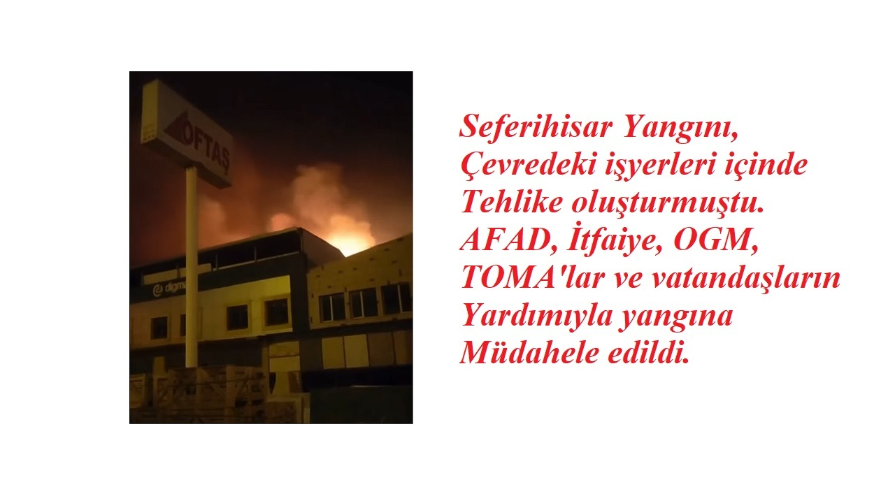 Seferihisar yangını dün gece …