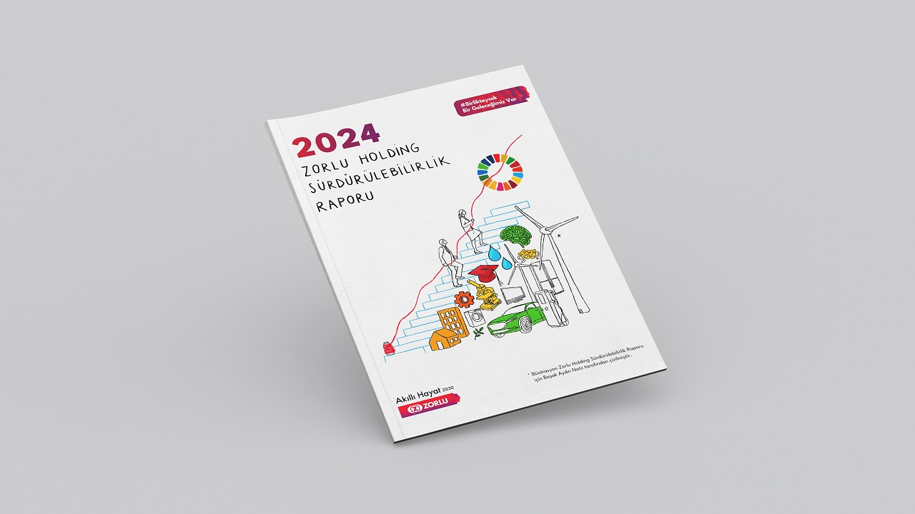 Zorlu Holding &#039;SÜRDÜRÜLEBİLİRLİK&#039; raporunu yayınladı!