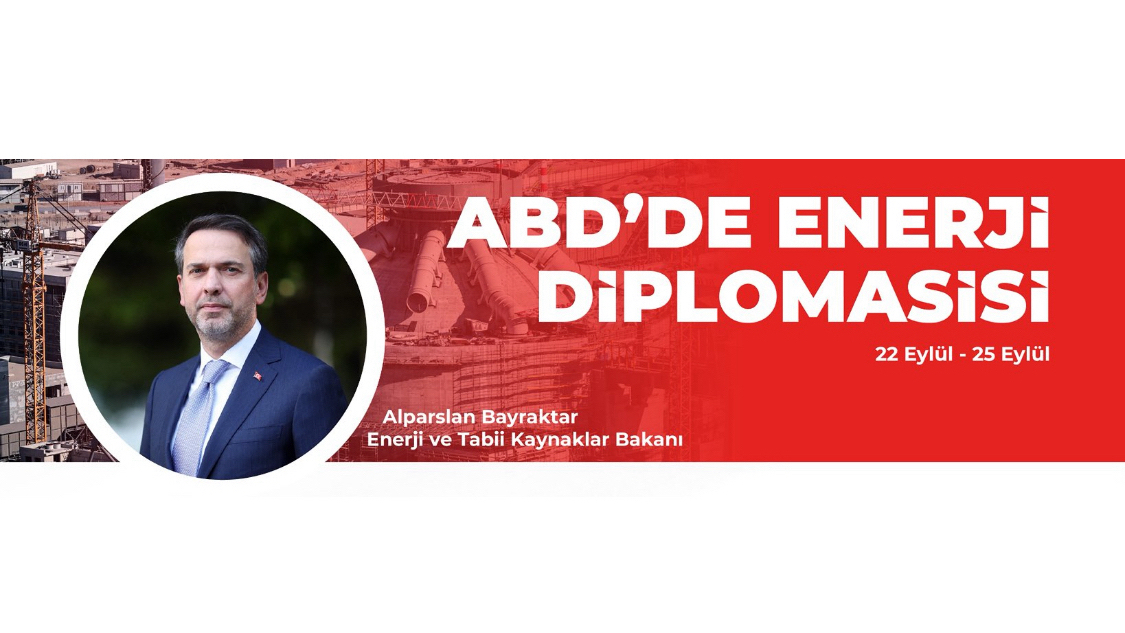 Enerji Bakanlığı “ABD’deki Enerji Diplomasisini” anlattı!