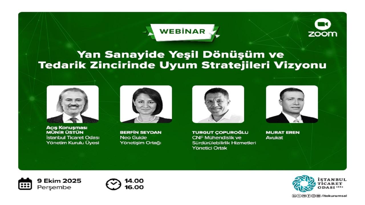 İTO düzenliyor - Konu &#039;&#039;Yan Sanayide Yeşil Dönüşüm&#039;&#039;