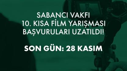 10. Kısa Film Yarışması'nın son başvuru tarihi uzatıldı!