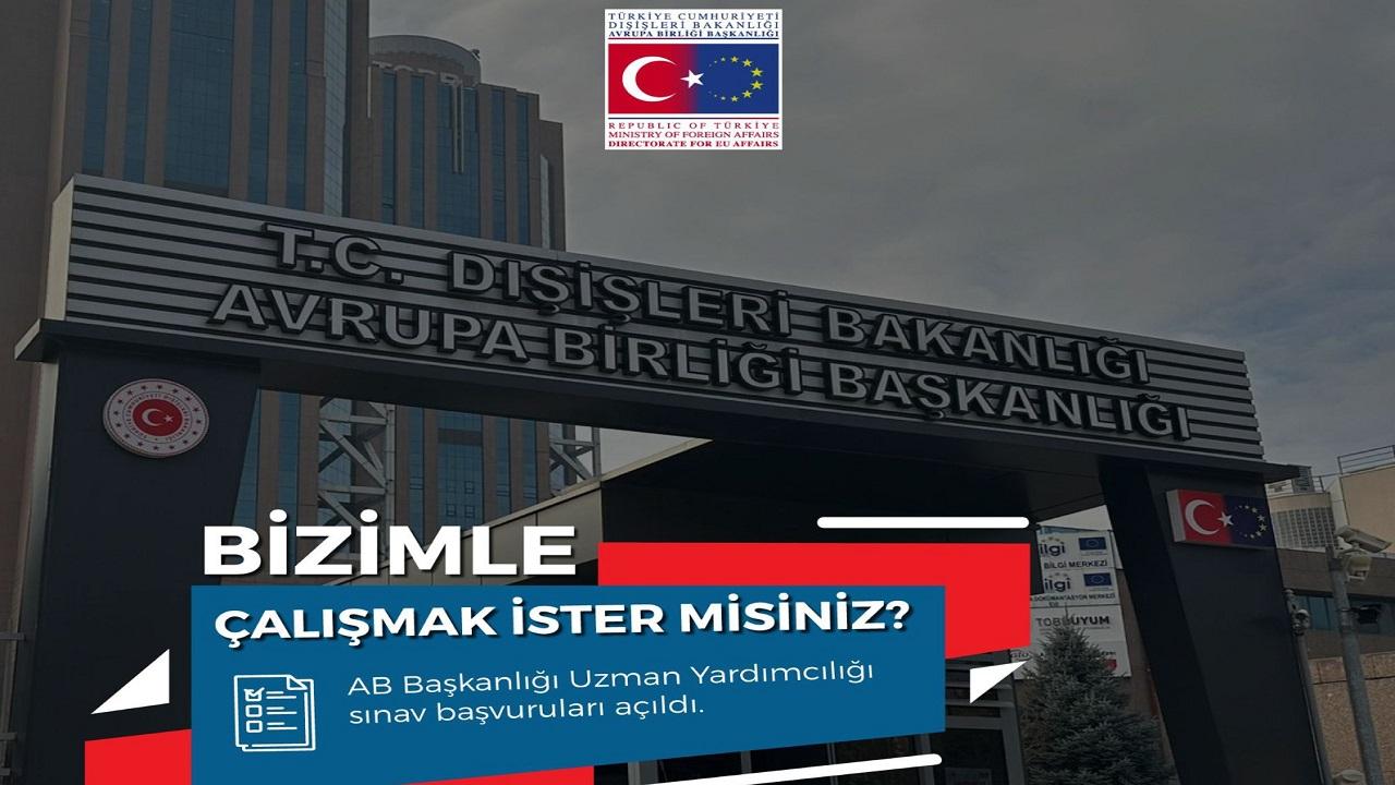 Avrupa Birliği Başkanlığı SINAV duyurusu yaptı!