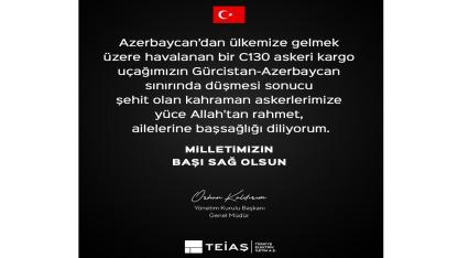 TEİAŞ ''Milletimizin Başı Sağ olsun''