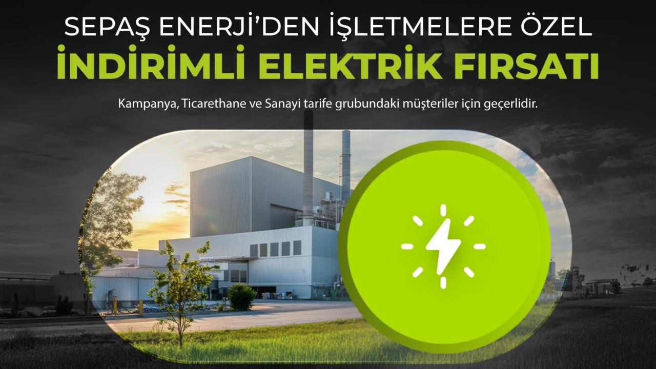 İşletmelere özel İNDİRİMLİ elektrik!