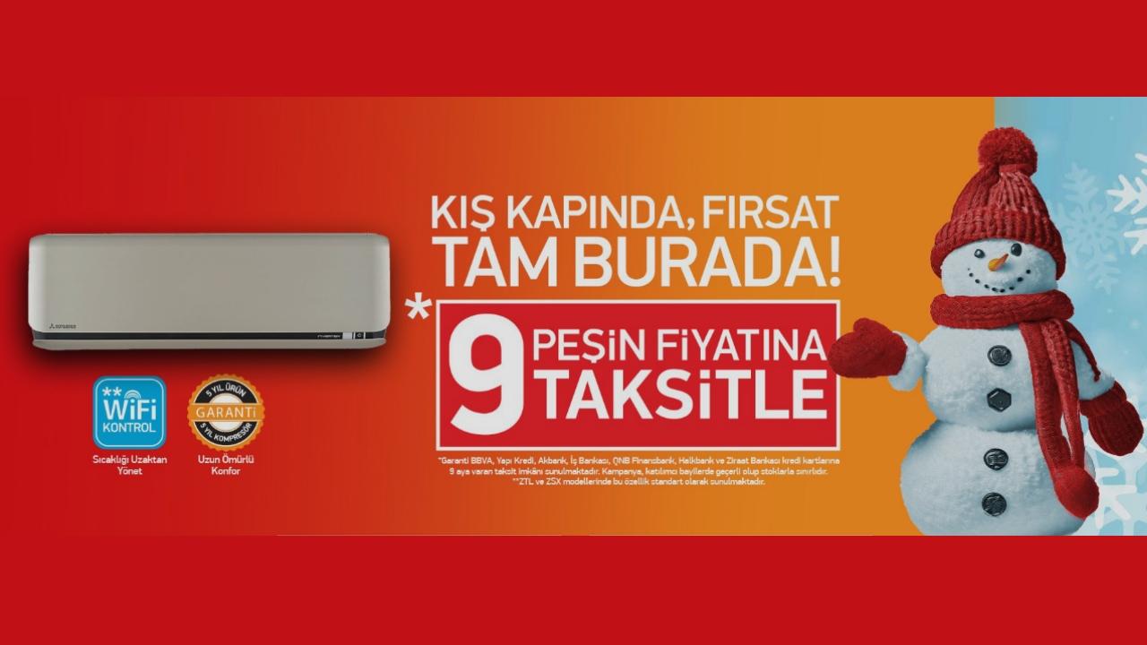 Kış kapıda “Mitsubishi Heavy klima” KAMPANYA başlattı!