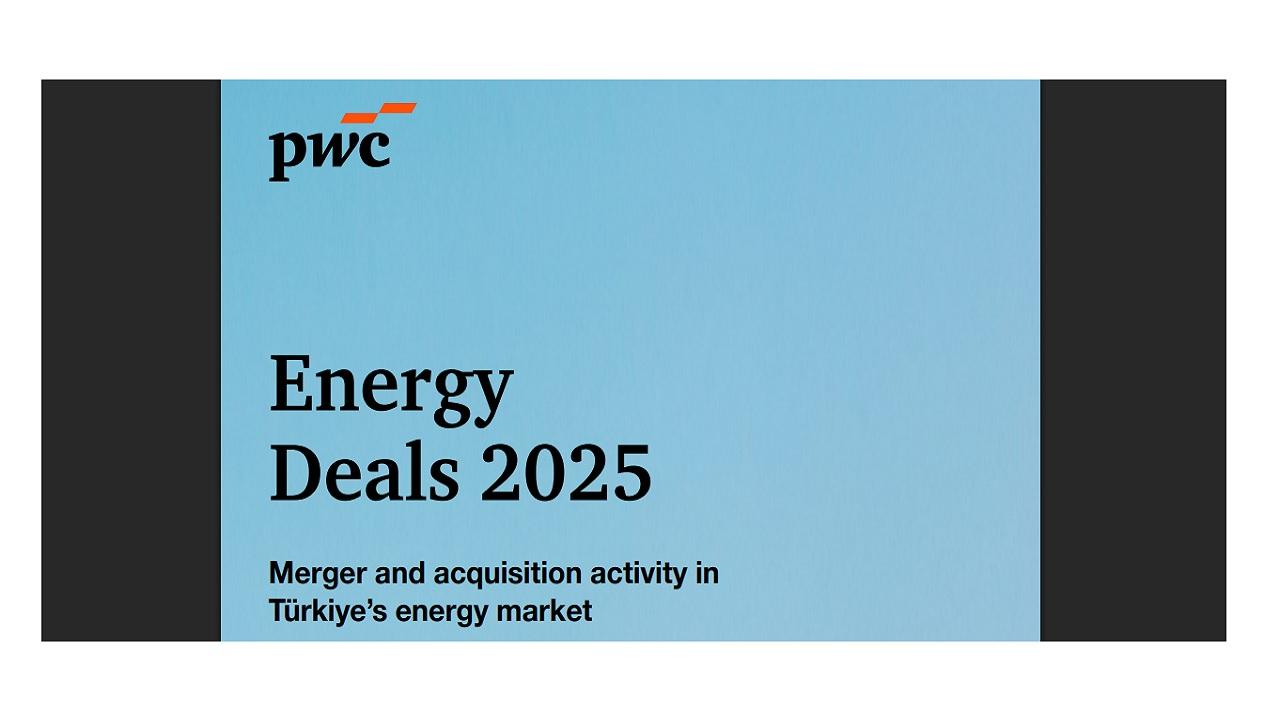 Energy Deals 2025 Merger and acquisition activity in Türkiye’s energy market