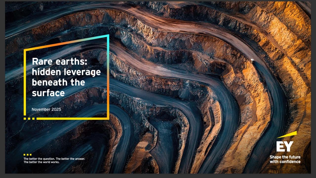 “EY Nadir Toprak Elementleri Araştırması“ Türkiye’nin potansiyeli yüksek!