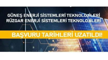 Güneş ve Rüzgar ENERJİSİ destek başvuru süreleri uzatıldı!