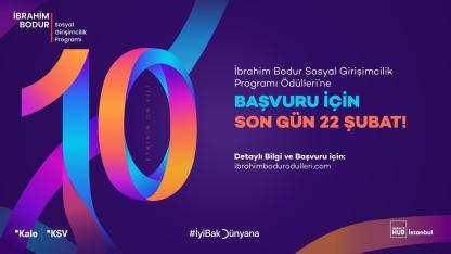 İbrahim Bodur Sosyal Girişimcilik Ödülleri SON gün 22 Şubat!
