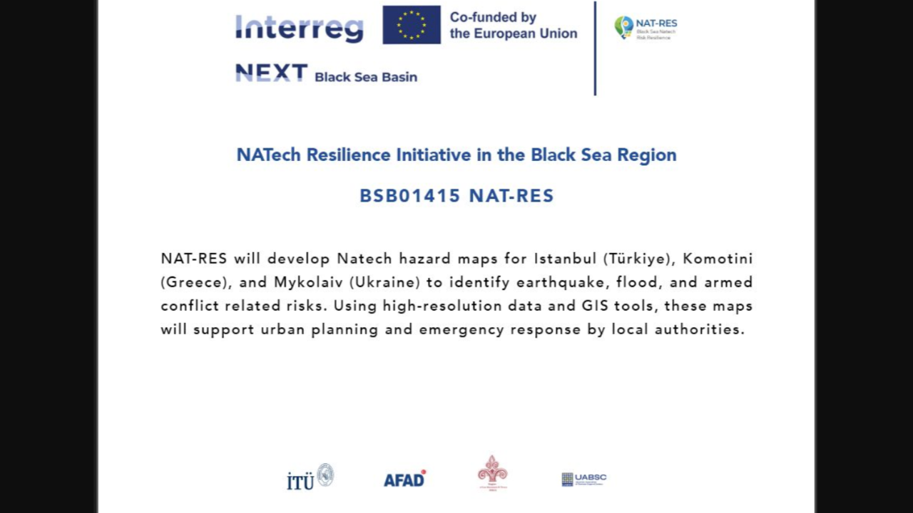 İTÜ Afet Yönetimi Enstitüsü liderliğinde 'Karadeniz Havzası NAT-RES Projesi'